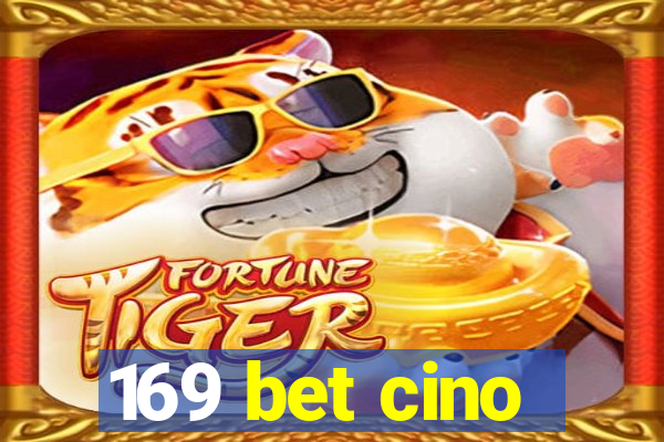 169 bet cino